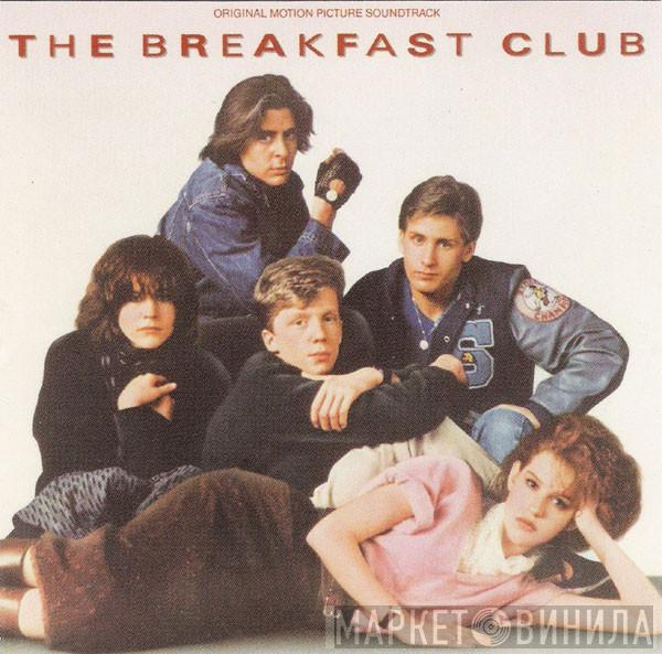  - The Breakfast Club (Original Motion Picture Soundtrack)