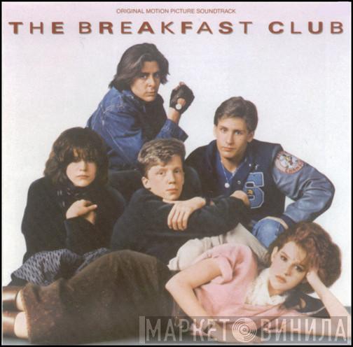  - The Breakfast Club (Original Motion Picture Soundtrack)
