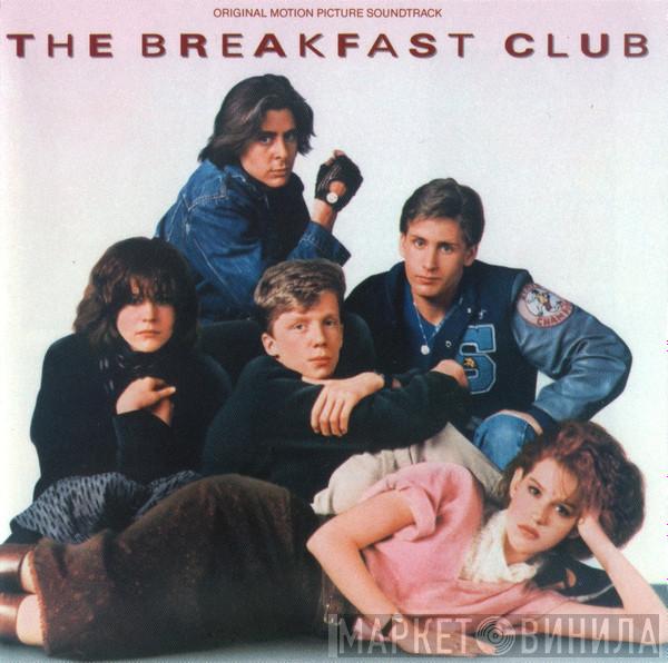  - The Breakfast Club (Original Motion Picture Soundtrack)