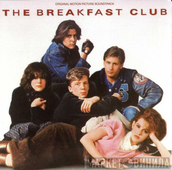  - The Breakfast Club (Original Motion Picture Soundtrack)