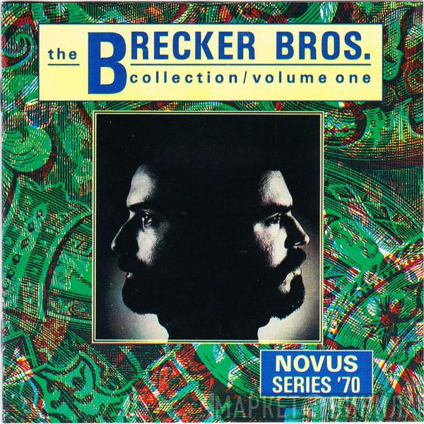 The Brecker Brothers - Collection / Volume One