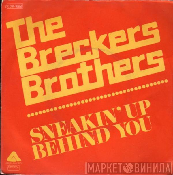  The Brecker Brothers  - Sneakin'Up Behind You