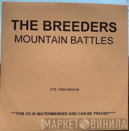  The Breeders  - Mountain Battles