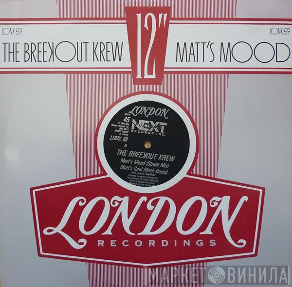 The Breekout Krew - Matt's Mood