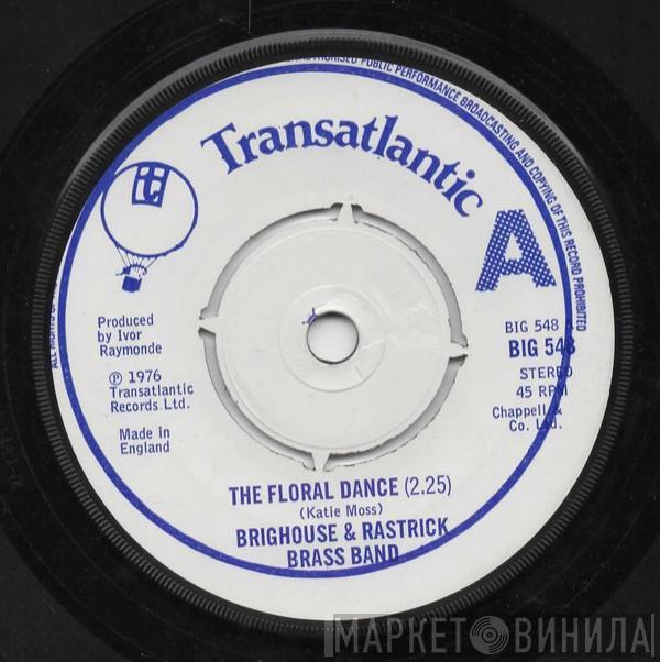 The Brighouse And Rastrick Brass Band - The Floral Dance