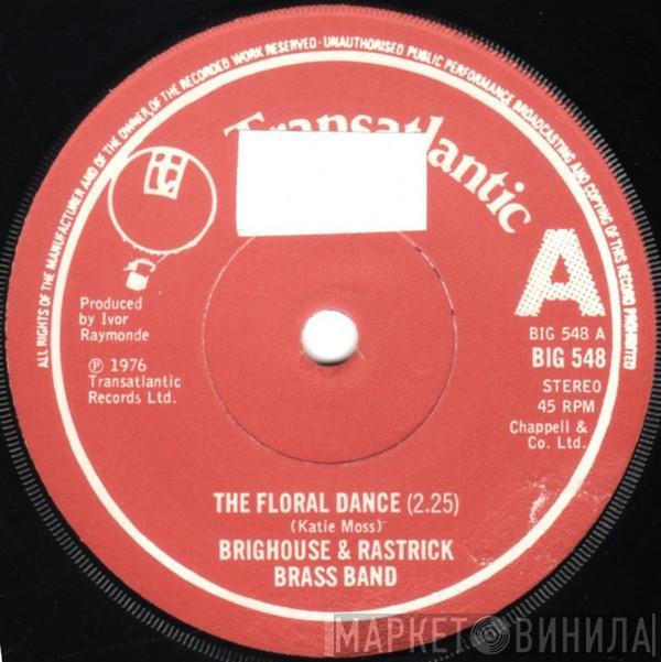 The Brighouse And Rastrick Brass Band - The Floral Dance