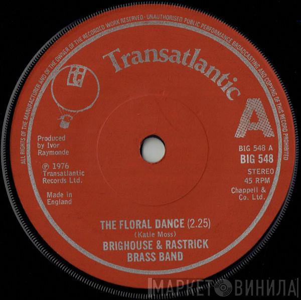 The Brighouse And Rastrick Brass Band - The Floral Dance