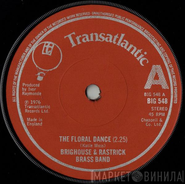 The Brighouse And Rastrick Brass Band - The Floral Dance