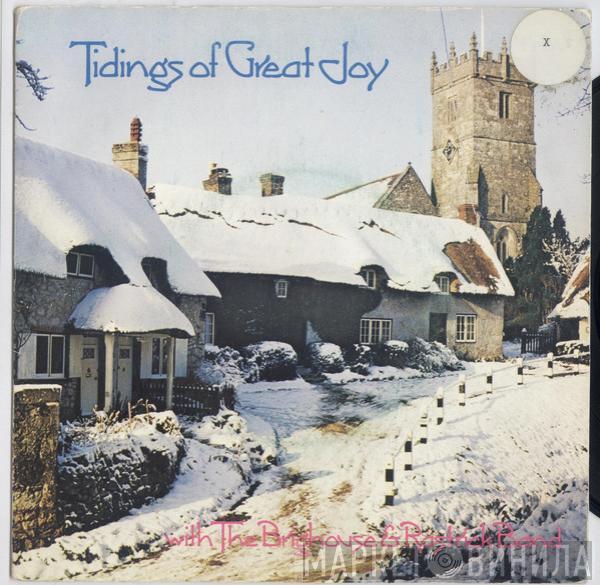 The Brighouse And Rastrick Brass Band - Tidings Of Great Joy