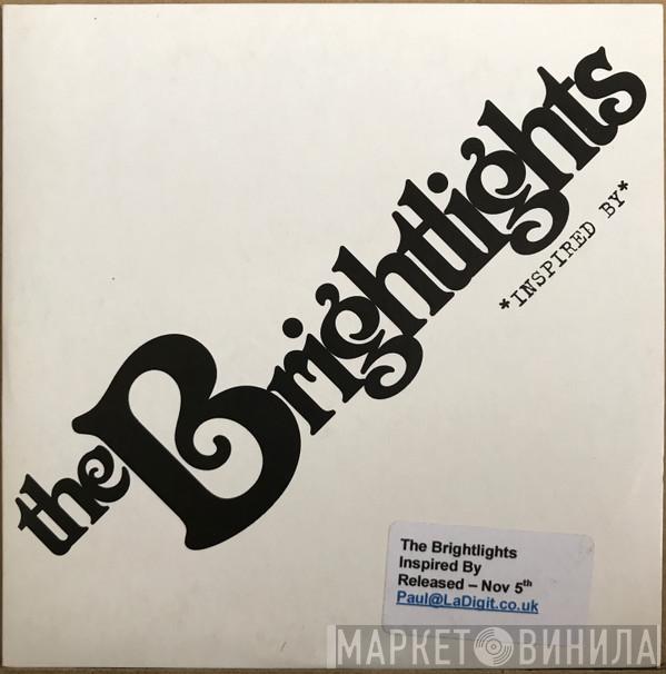 The Brightlights - Inspired By