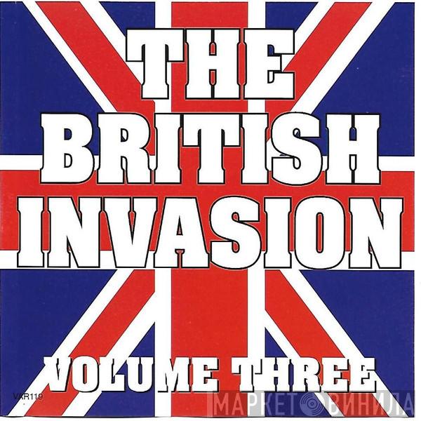  - The British Invasion Volume 3