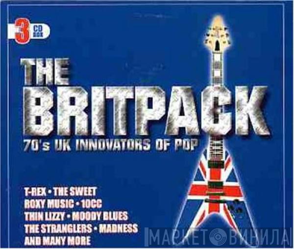  - The Britpack: 70's UK Innovators Of Pop