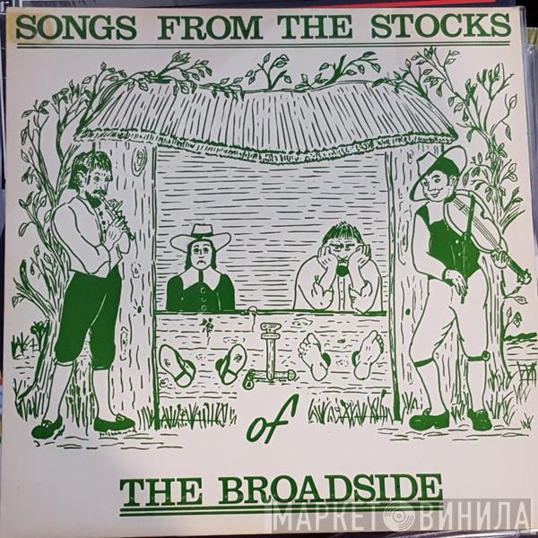 The Broadside - Songs From The Stocks