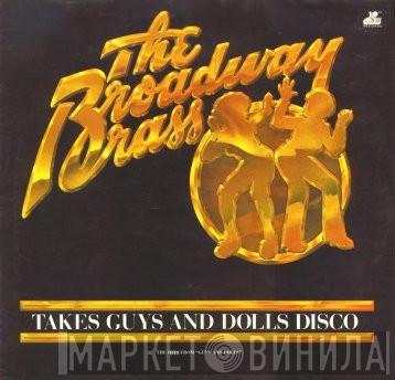 The Broadway Brass - Takes Guys And Dolls Disco