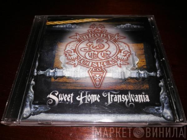The Bronx Casket Co. - Sweet Home Transylvania