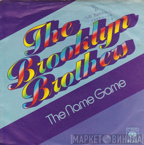 The Brooklyn Brothers - The Name Game