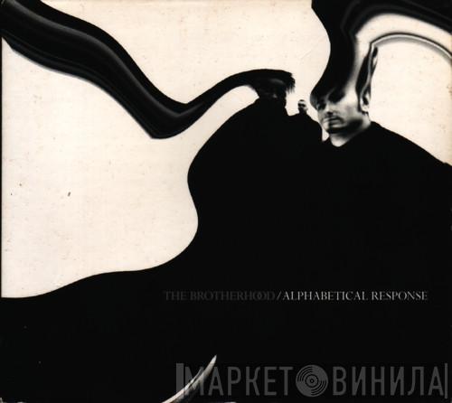 The Brotherhood - Alphabetical Response