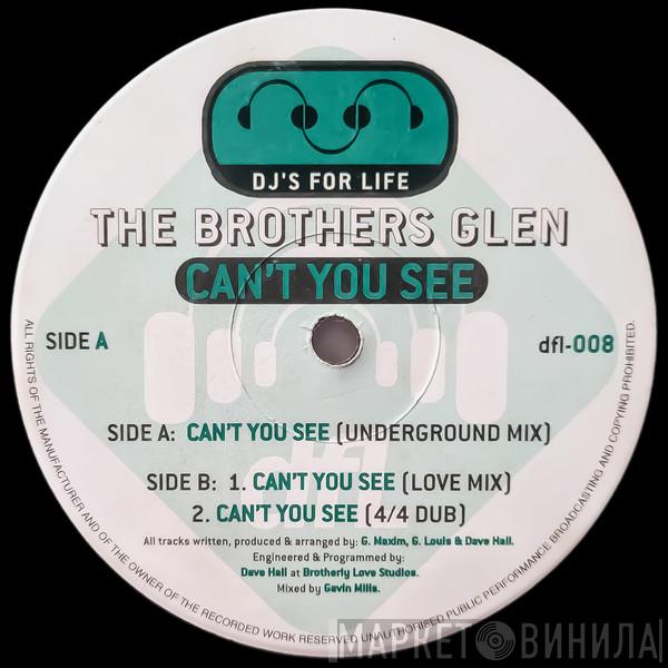The Brothers Glen - Can't You See