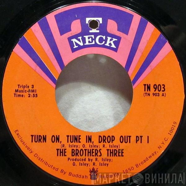 The Brothers Three - Turn On, Tune In, Drop Out