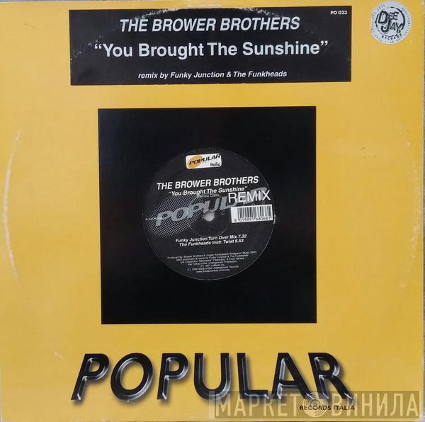 The Brower Brothers - You Brought The Sunshine Remix
