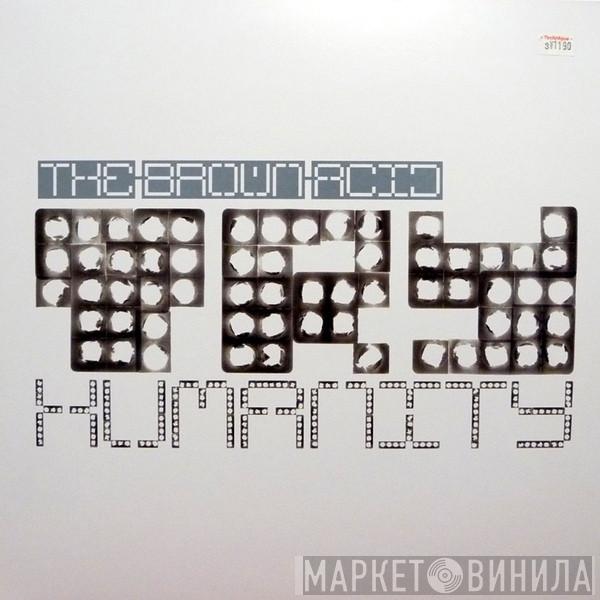 The Brown Acid - Try Humanity