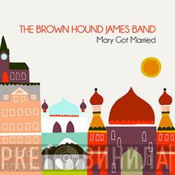 The Brown Hound James Band - At The Home Of The Heartlands