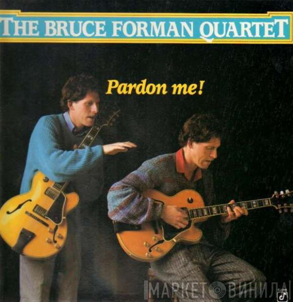 The Bruce Forman Quartet - Pardon Me!