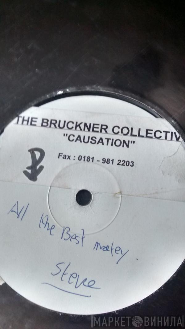 The Bruckner Collective - Causation