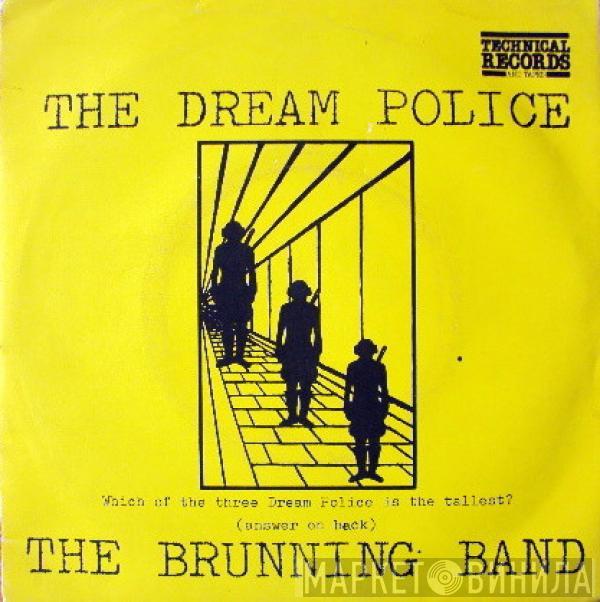 The Brunning Band - The Dream Police