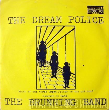The Brunning Band - The Dream Police