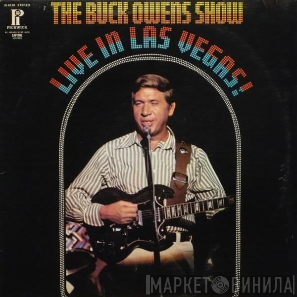  - The Buck Owens Show Live In Las Vegas!