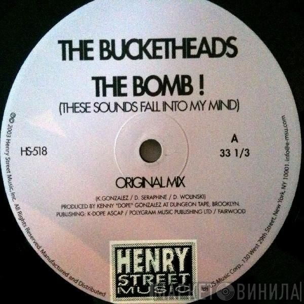  The Bucketheads  - The Bomb! (These Sounds Fall Into My Mind)