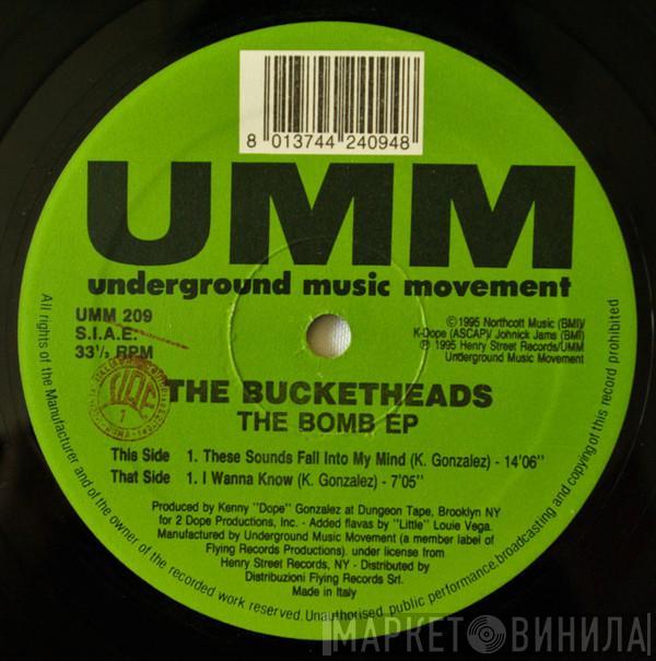  The Bucketheads  - The Bomb EP