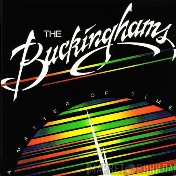 The Buckinghams - A Matter Of Time