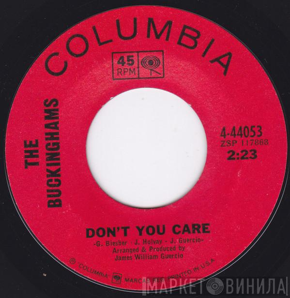 The Buckinghams - Don't You Care / Why Don't You Love Me