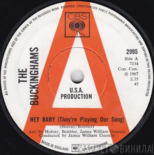 The Buckinghams - Hey Baby (They're Playing Our Song) / And Our Love