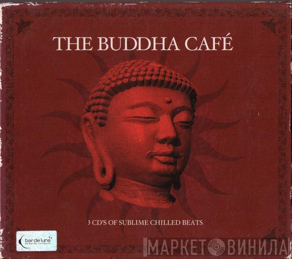  - The Buddha Café
