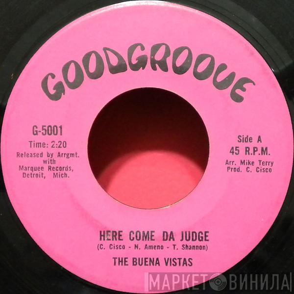  The Buena Vistas  - Here Come Da Judge