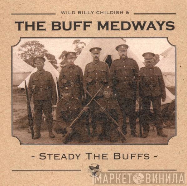 The Buff Medways - Steady The Buffs