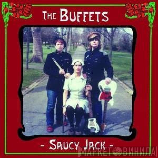 The Buffets - Saucy Jack