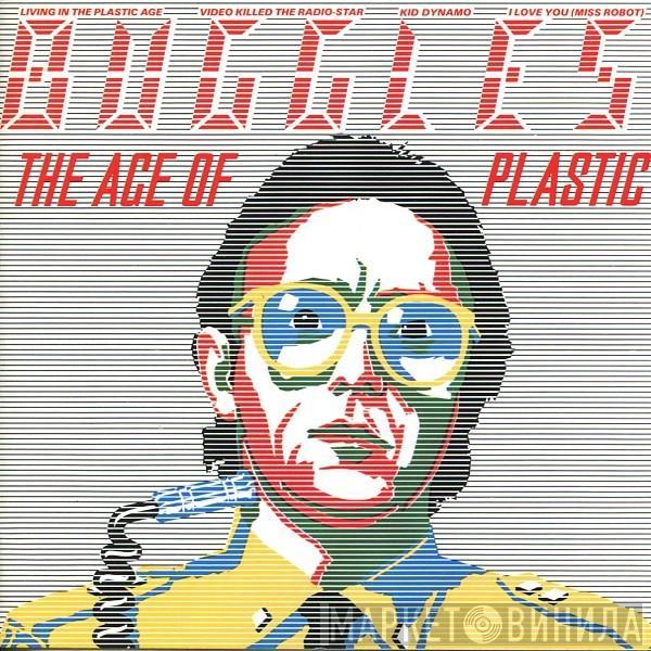  The Buggles  - The Age Of Plastic
