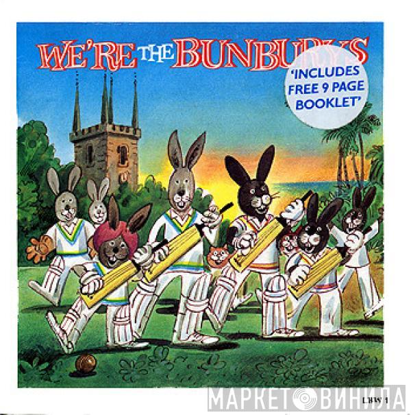 The Bunburys - We're The Bunburys