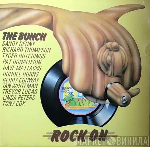 The Bunch  - Rock On