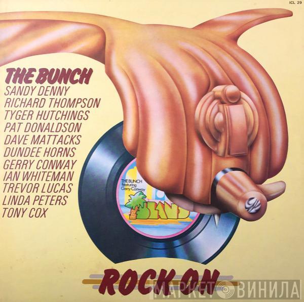  The Bunch   - Rock On