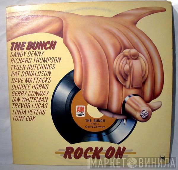  The Bunch   - Rock On