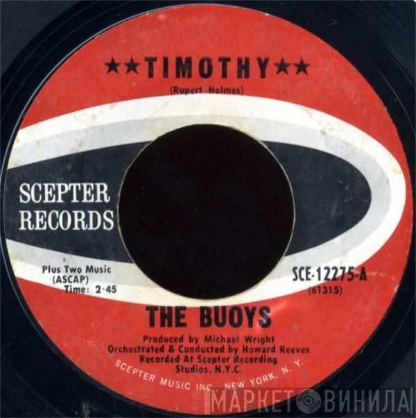 The Buoys - Timothy