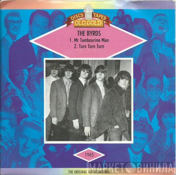  The Byrds  - Mr. Tambourine Man / Turn! Turn! Turn!