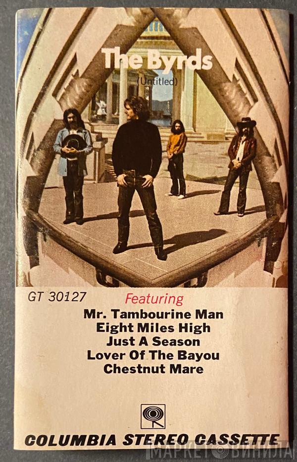 The Byrds  - (Untitled)