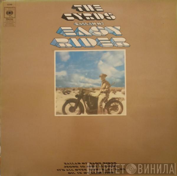 The Byrds - Ballad Of Easy Rider