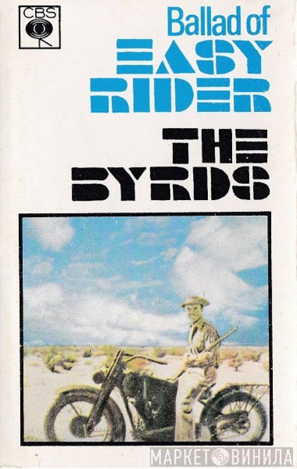  The Byrds  - Ballad Of Easy Rider
